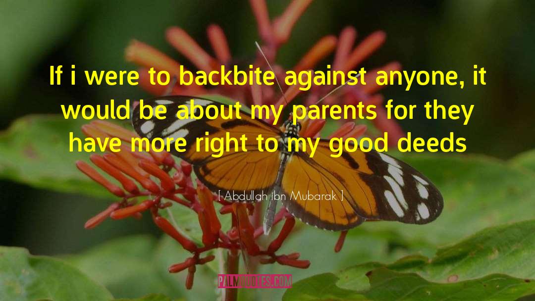 Backbite quotes by Abdullah Ibn Mubarak