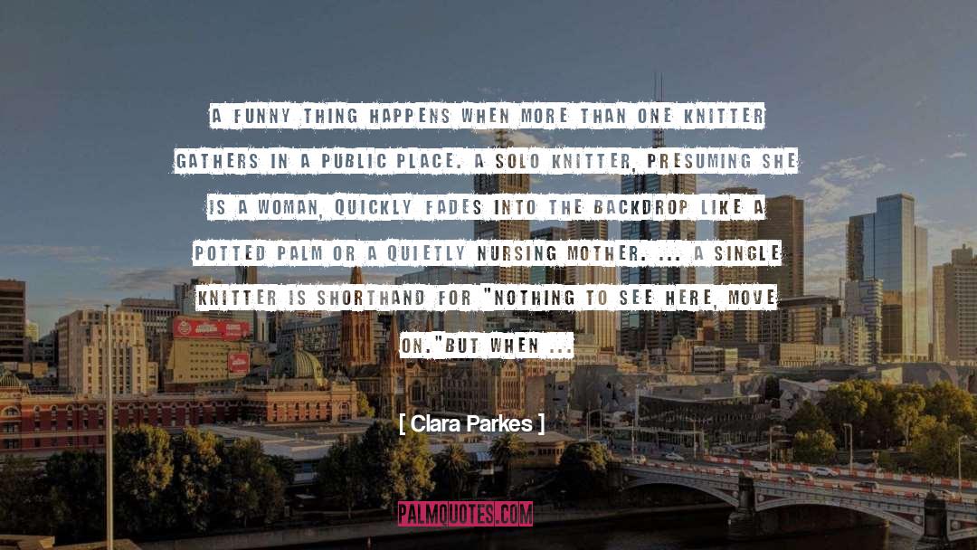 Backdrop quotes by Clara Parkes