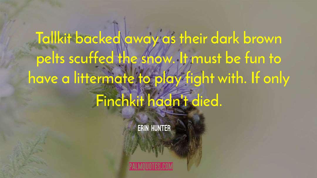 Backed quotes by Erin Hunter