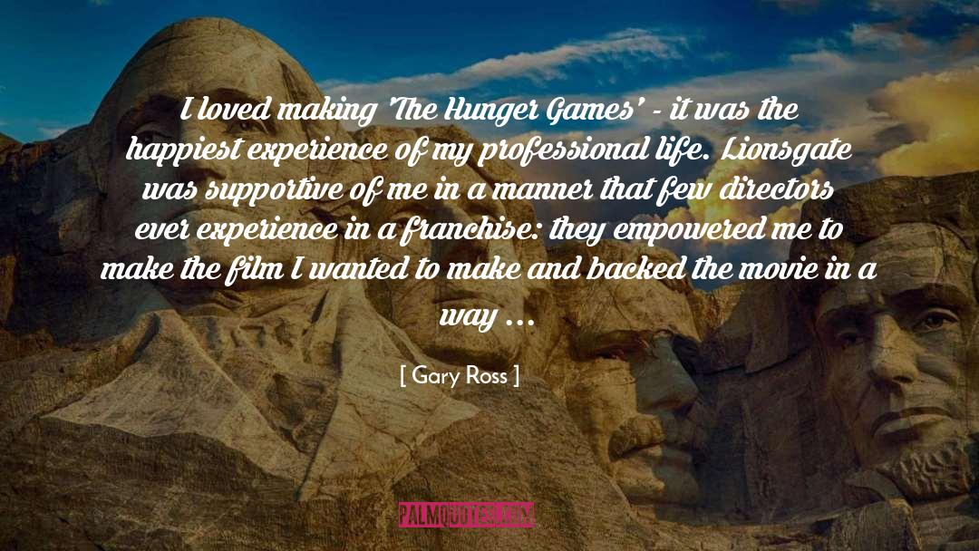 Backed quotes by Gary Ross
