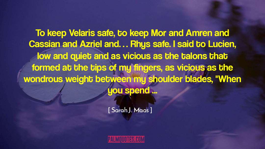 Backed quotes by Sarah J. Maas