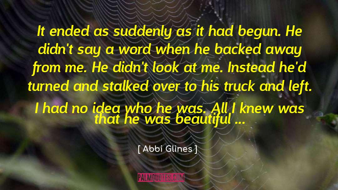 Backed quotes by Abbi Glines