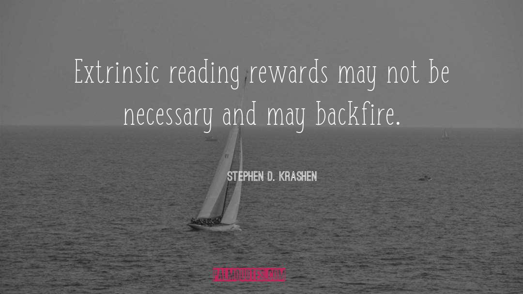 Backfire quotes by Stephen D. Krashen