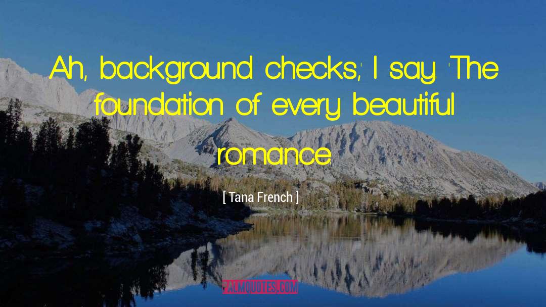 Background Checks quotes by Tana French