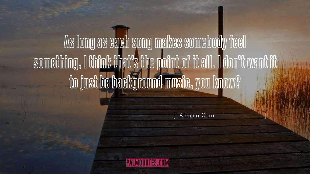 Background Music quotes by Alessia Cara