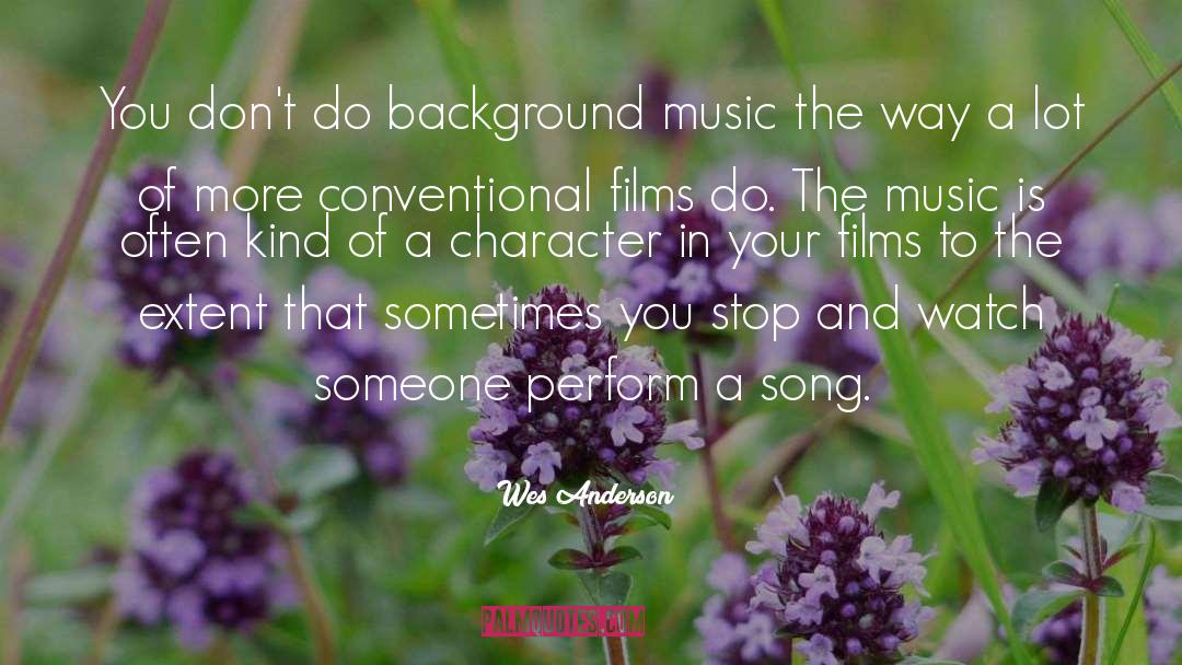 Background Music quotes by Wes Anderson