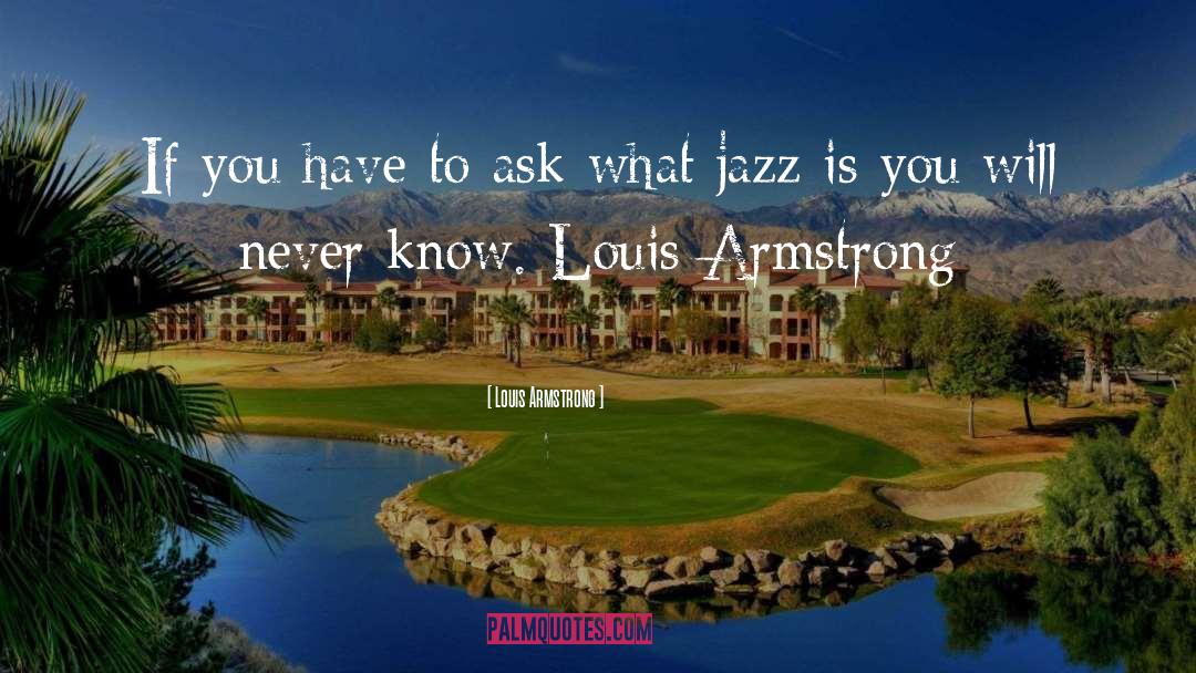 Background Music quotes by Louis Armstrong