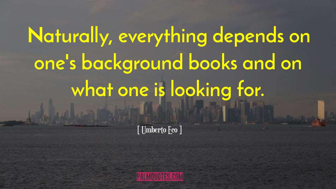 Backgrounds quotes by Umberto Eco