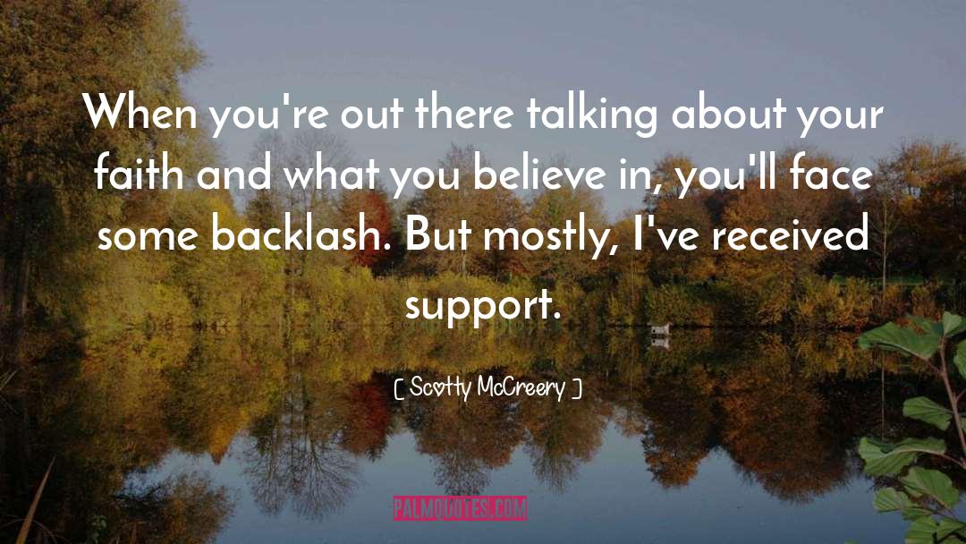 Backlash quotes by Scotty McCreery