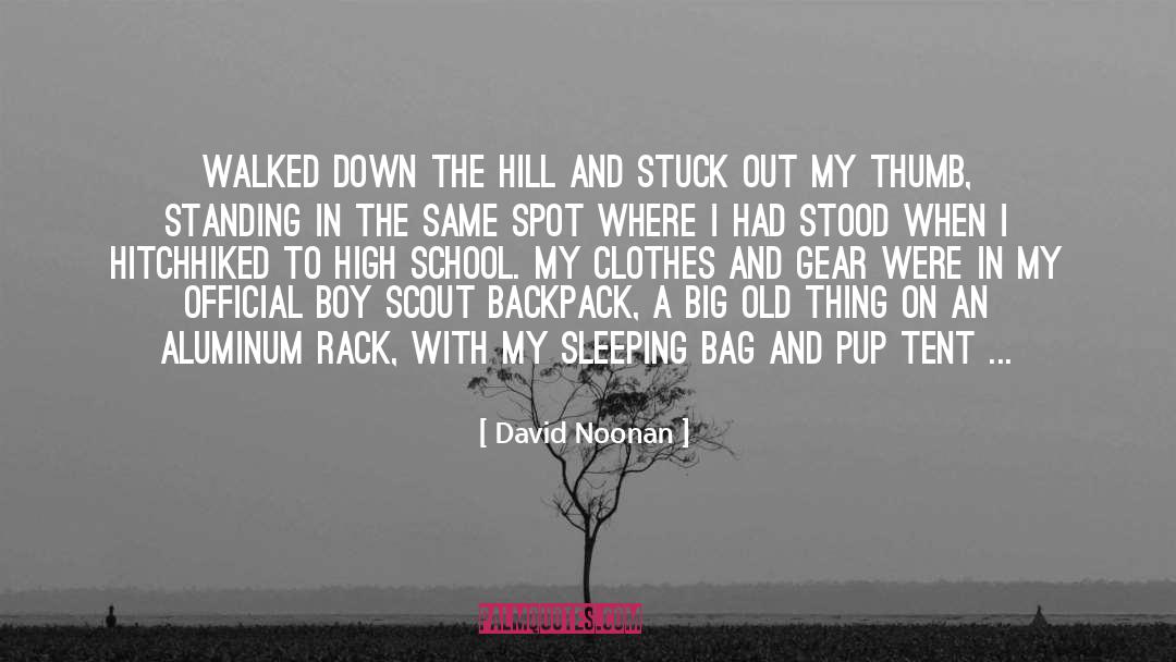Backpack quotes by David Noonan