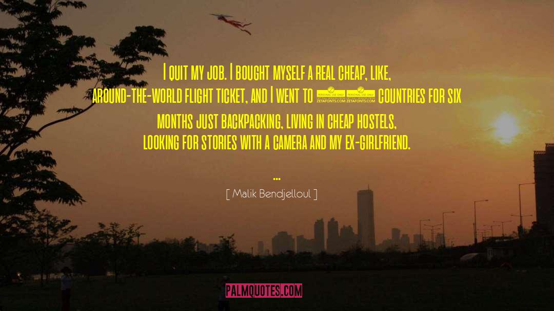 Backpacking quotes by Malik Bendjelloul