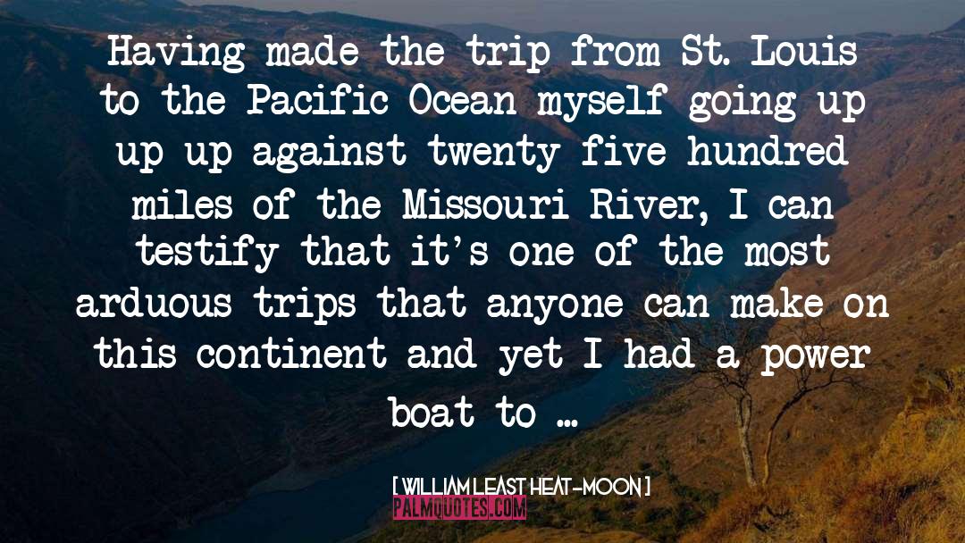 Backpacking Trips quotes by William Least Heat-Moon