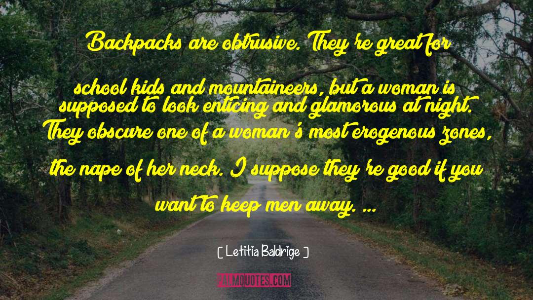Backpacks quotes by Letitia Baldrige