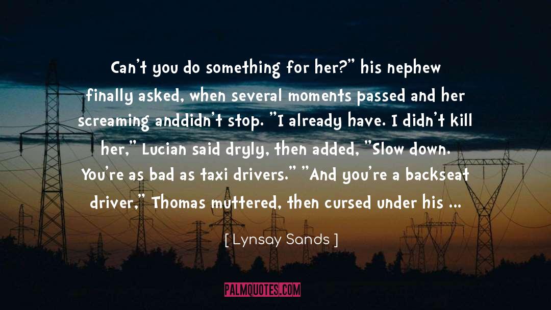 Backseat Driver quotes by Lynsay Sands