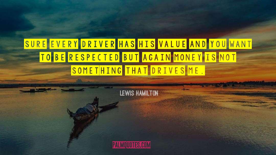 Backseat Driver quotes by Lewis Hamilton