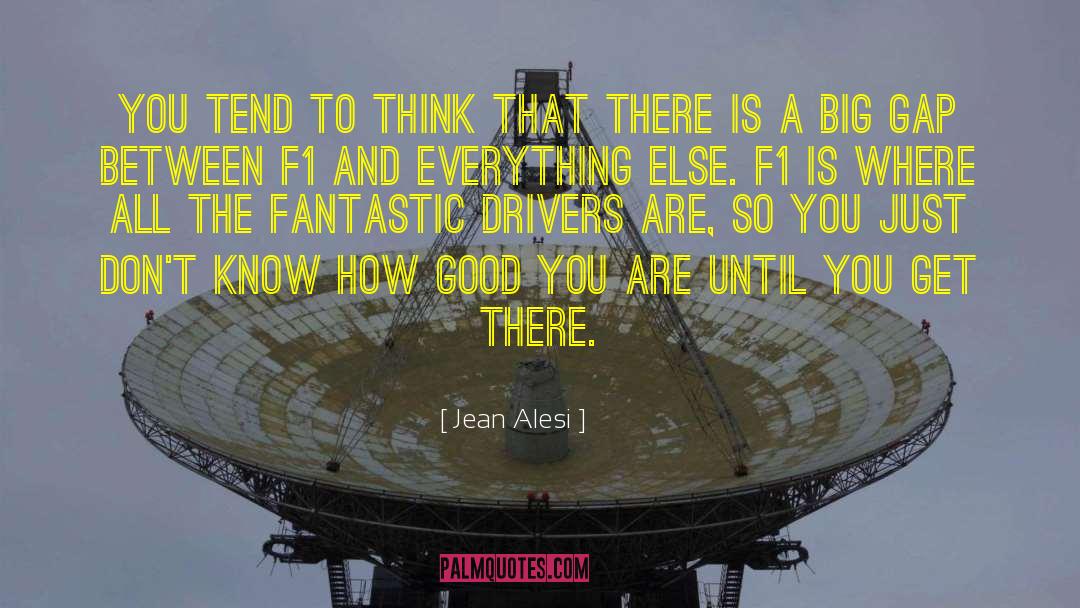 Backseat Drivers quotes by Jean Alesi