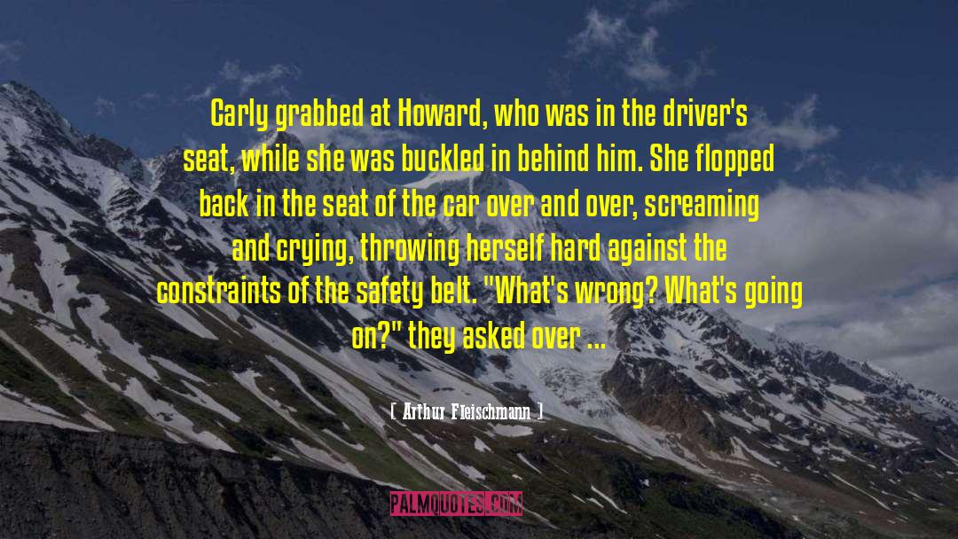 Backseat Drivers quotes by Arthur Fleischmann