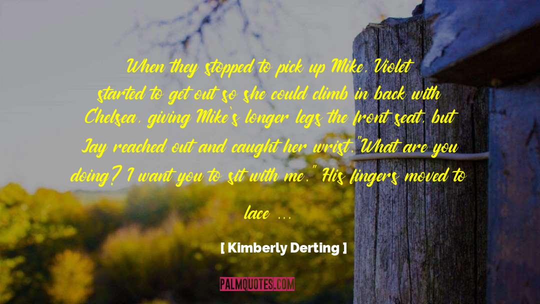 Backseat quotes by Kimberly Derting