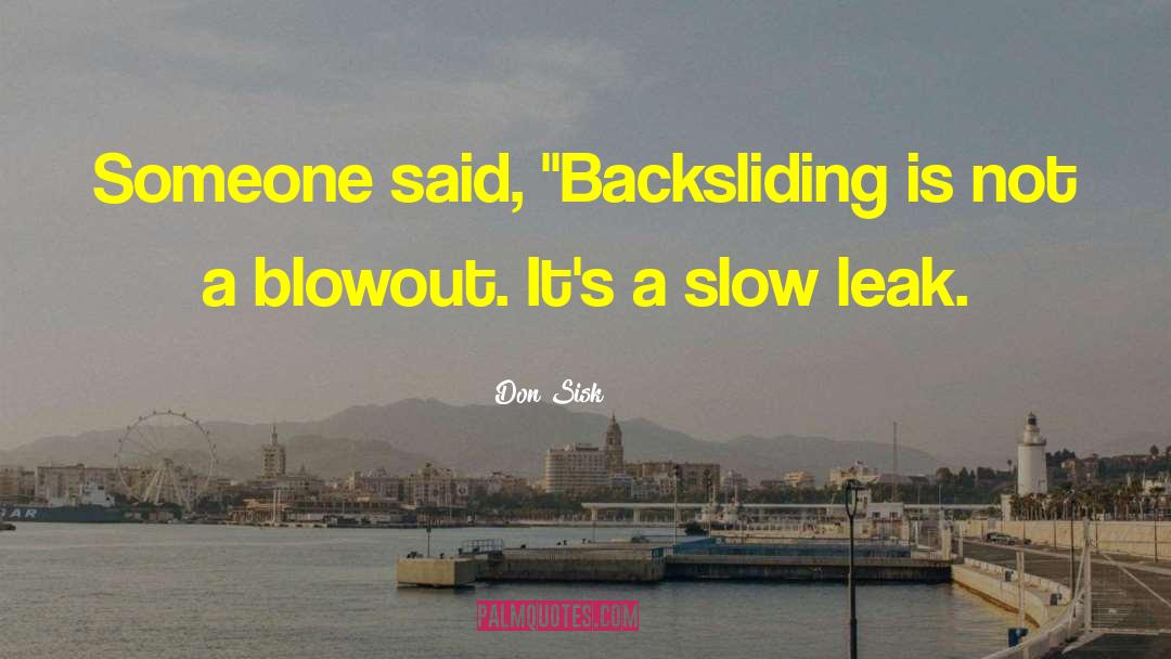 Backsliding quotes by Don Sisk