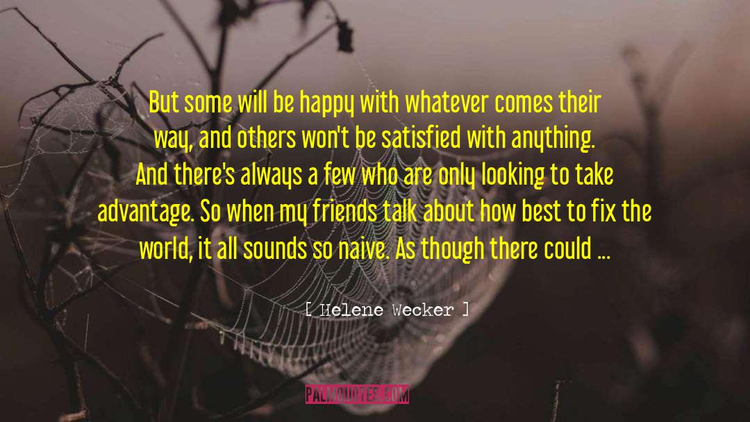Backstabbing Ex Best Friends quotes by Helene Wecker