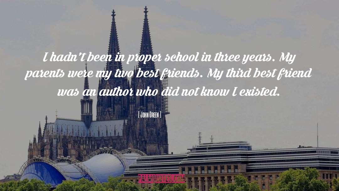 Backstabbing Ex Best Friends quotes by John Green