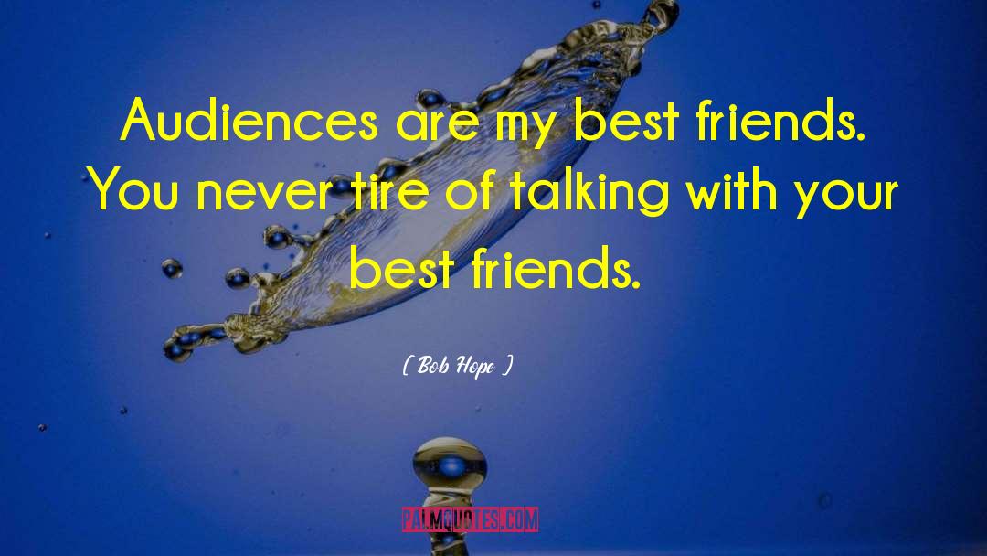 Backstabbing Ex Best Friends quotes by Bob Hope