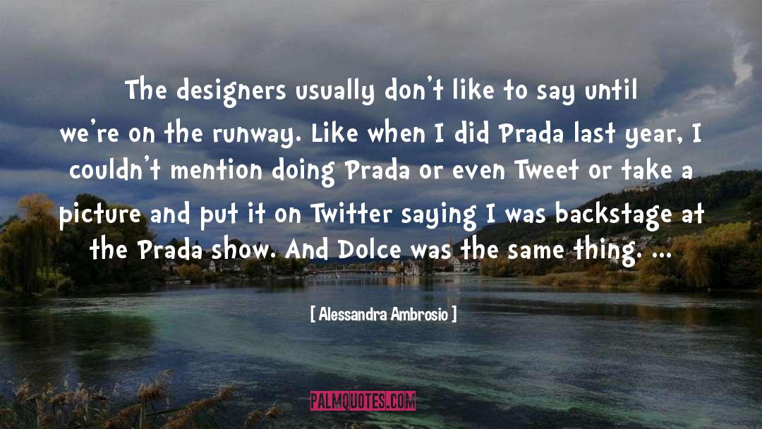 Backstage quotes by Alessandra Ambrosio