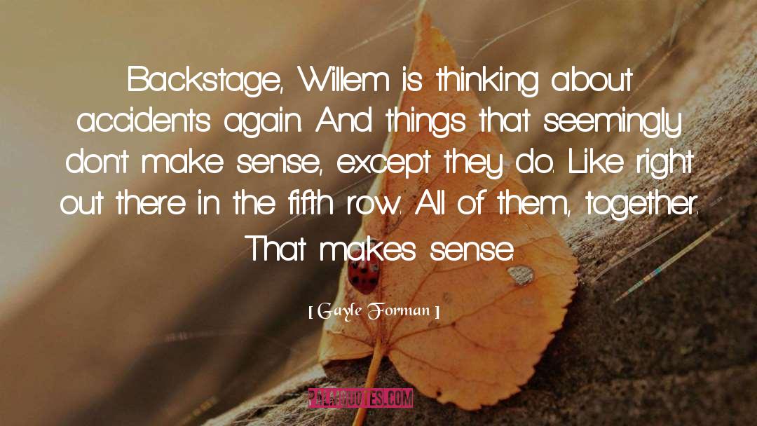 Backstage quotes by Gayle Forman