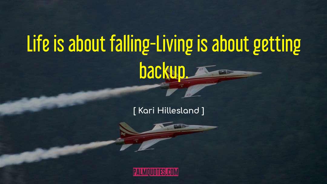 Backup quotes by Kari Hillesland