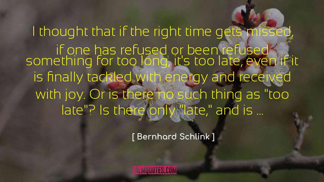 Backward Never quotes by Bernhard Schlink