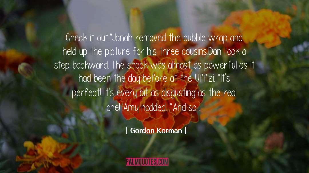 Backward quotes by Gordon Korman