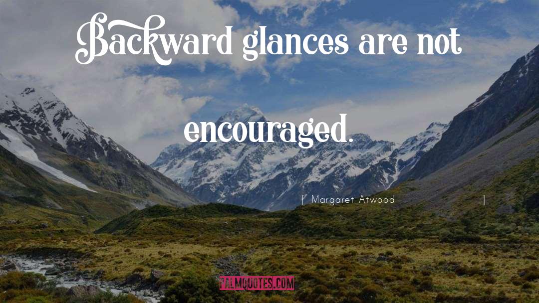 Backward quotes by Margaret Atwood