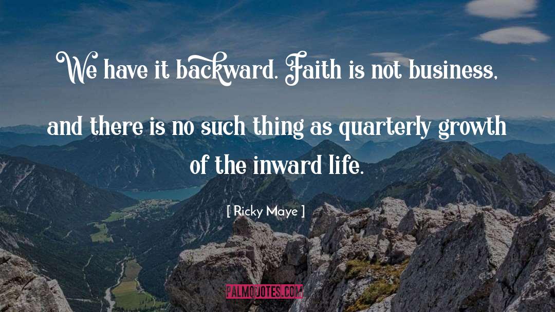 Backward quotes by Ricky Maye