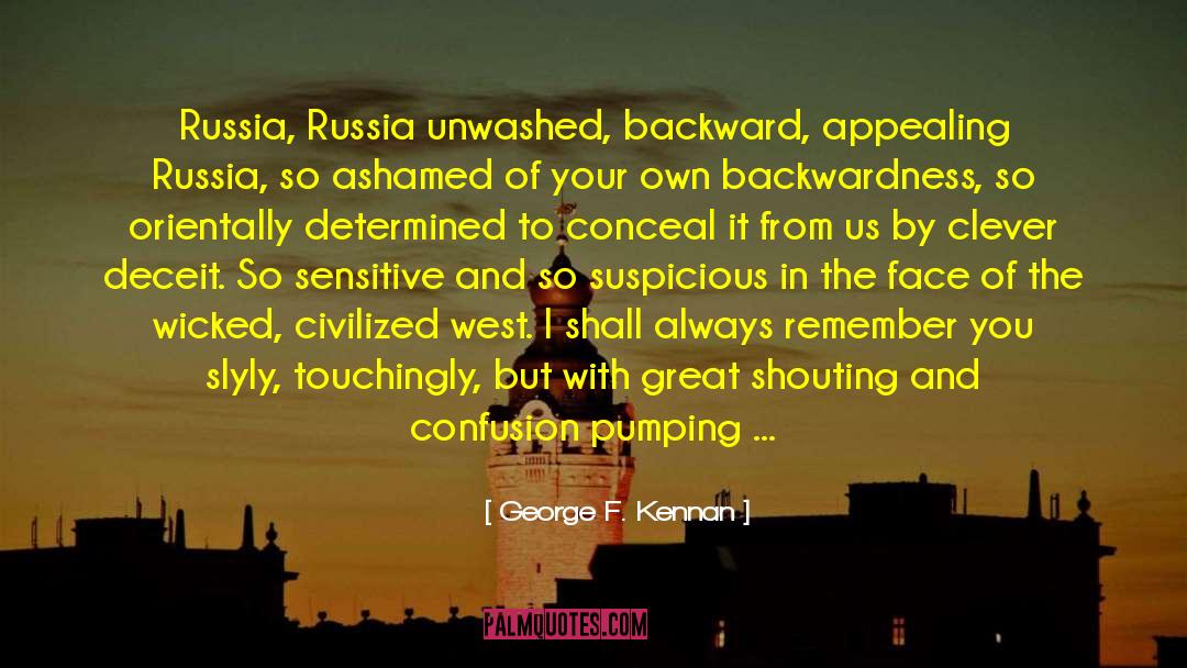 Backwardness quotes by George F. Kennan