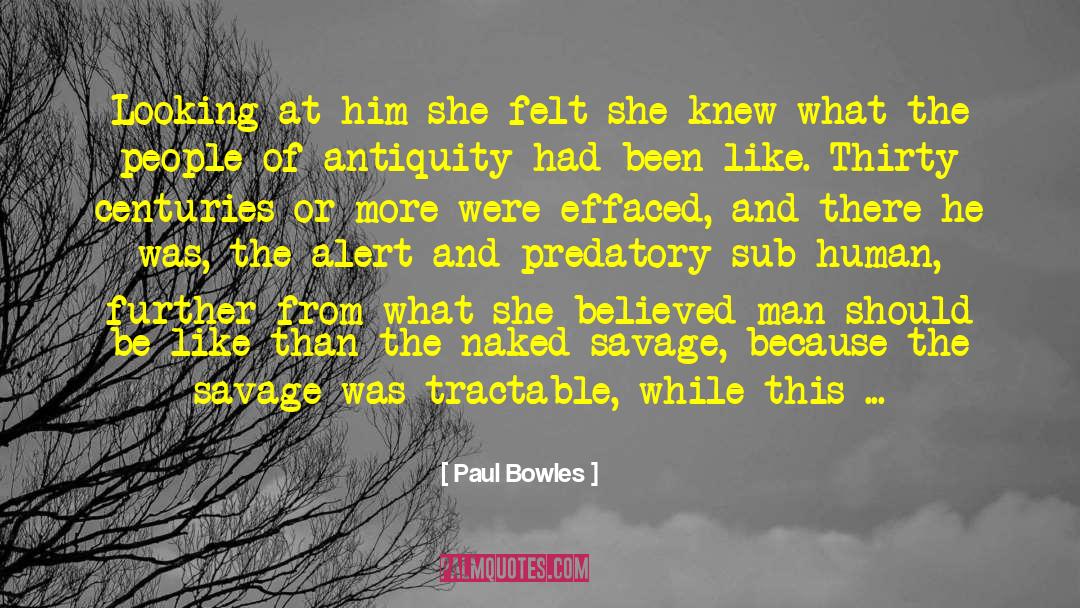 Backwardness quotes by Paul Bowles