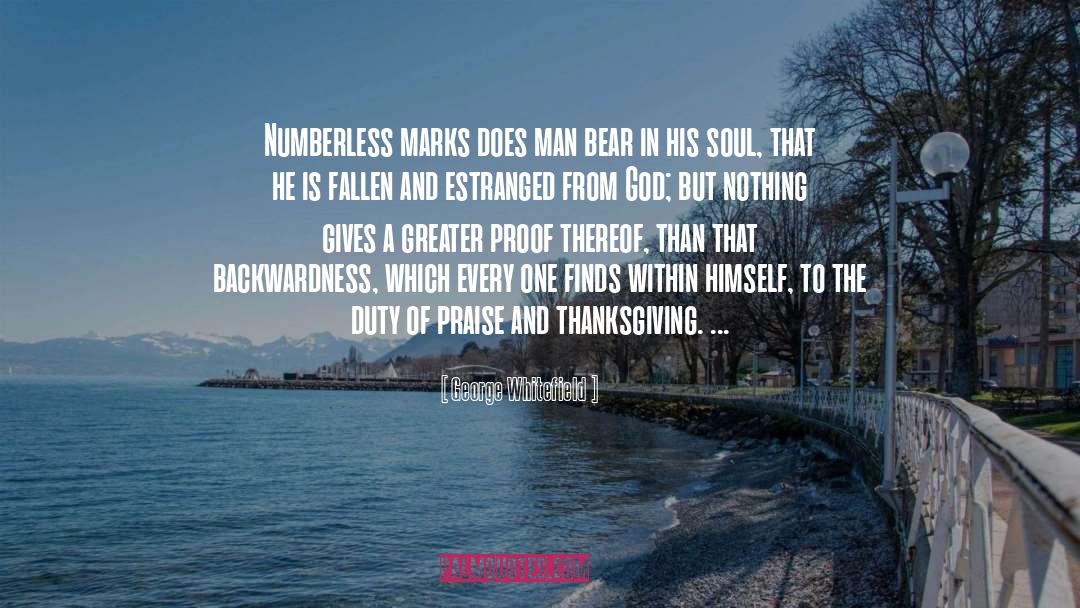 Backwardness quotes by George Whitefield