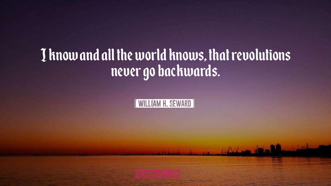 Backwards quotes by William H. Seward