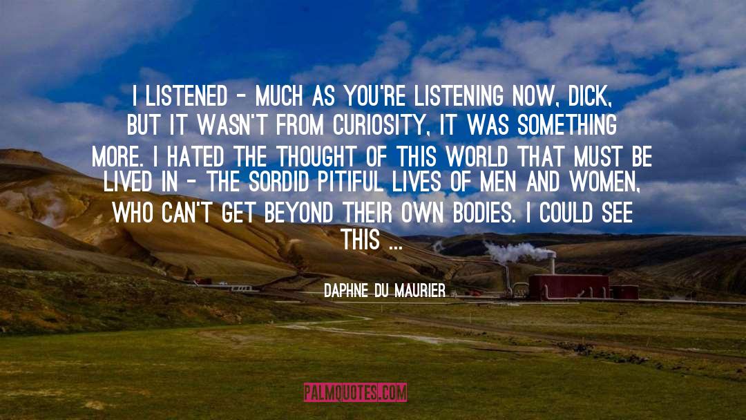 Backwoods Girl quotes by Daphne Du Maurier