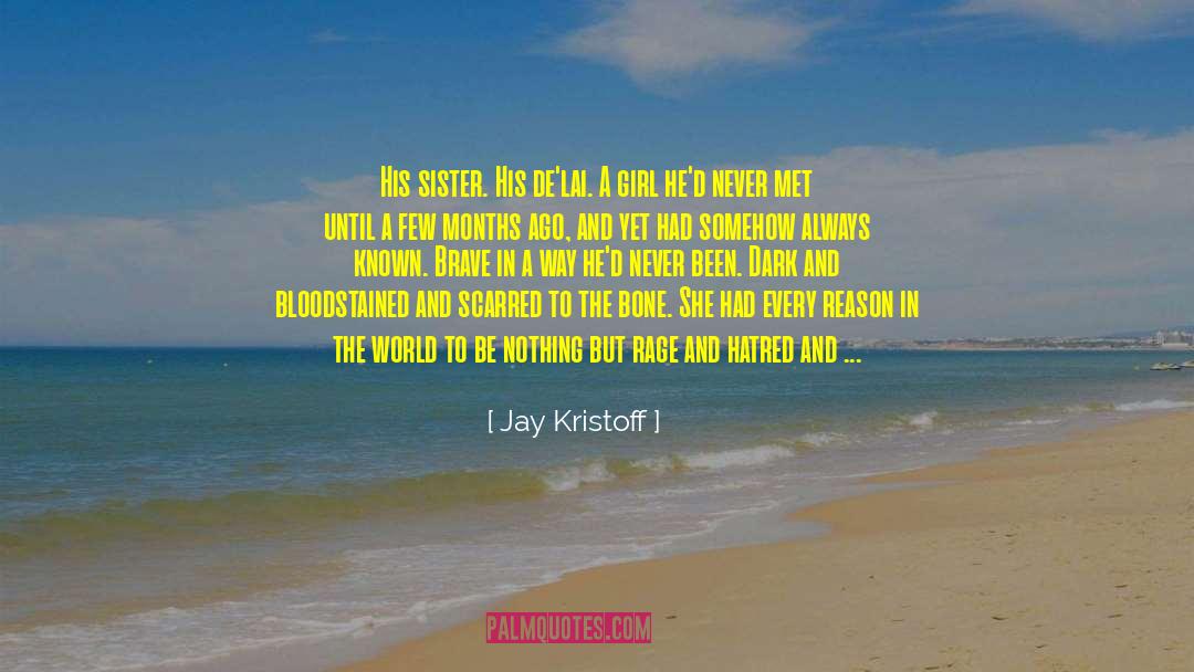 Backwoods Girl quotes by Jay Kristoff