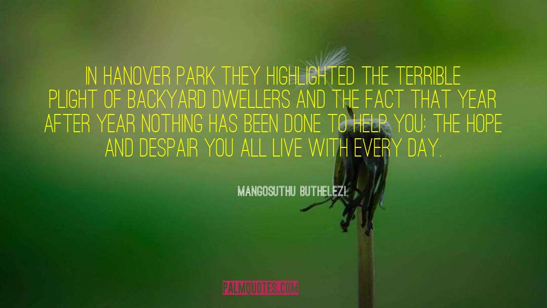 Backyard quotes by Mangosuthu Buthelezi