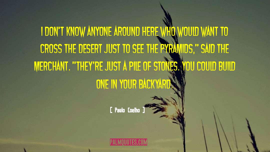 Backyard quotes by Paulo Coelho