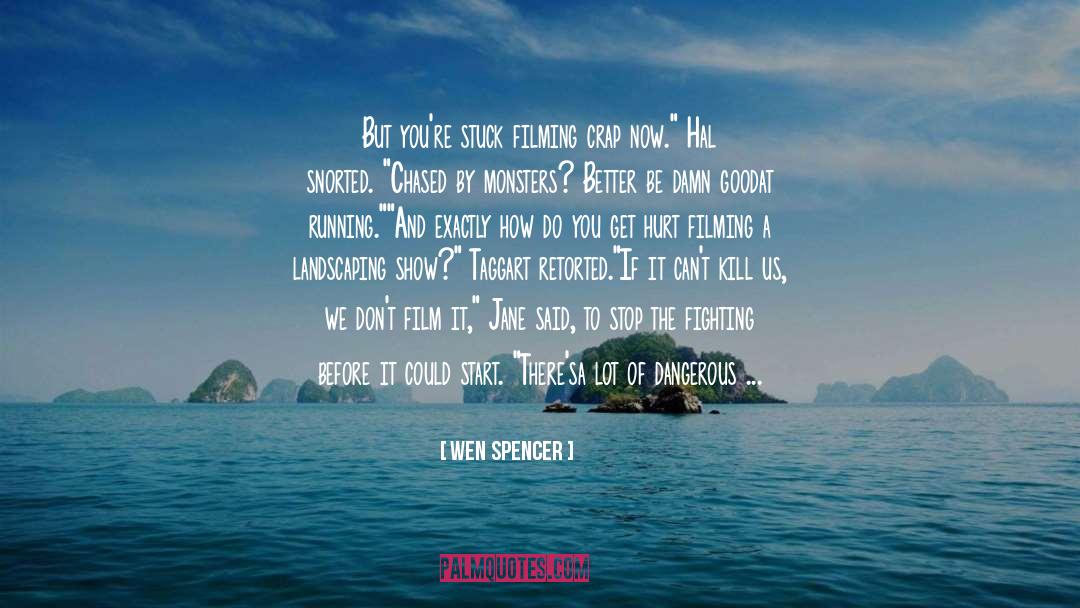 Backyards quotes by Wen Spencer