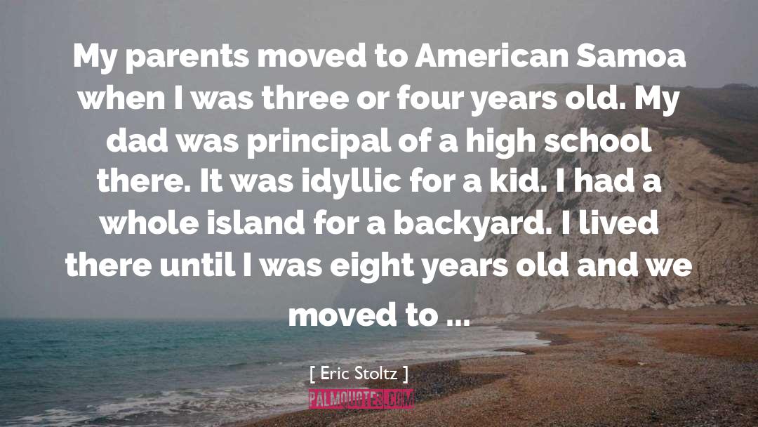Backyards quotes by Eric Stoltz