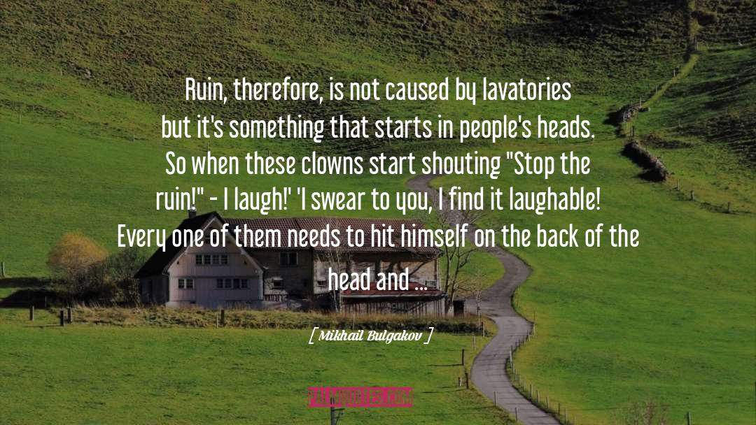 Backyards quotes by Mikhail Bulgakov