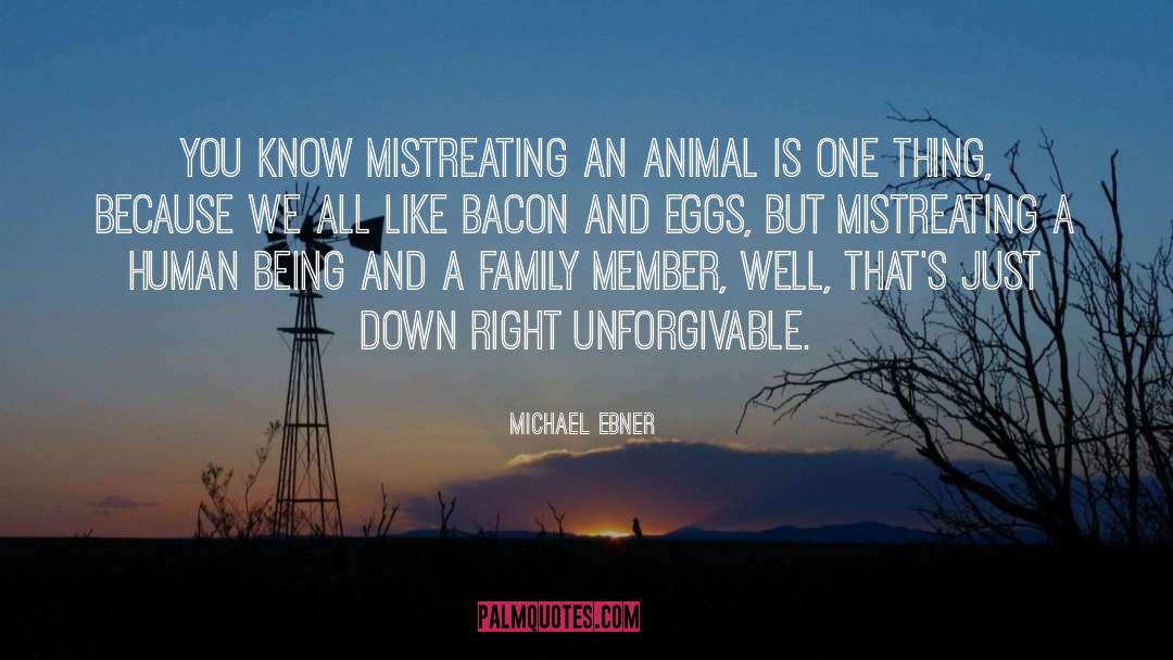 Bacon And Eggs quotes by Michael Ebner