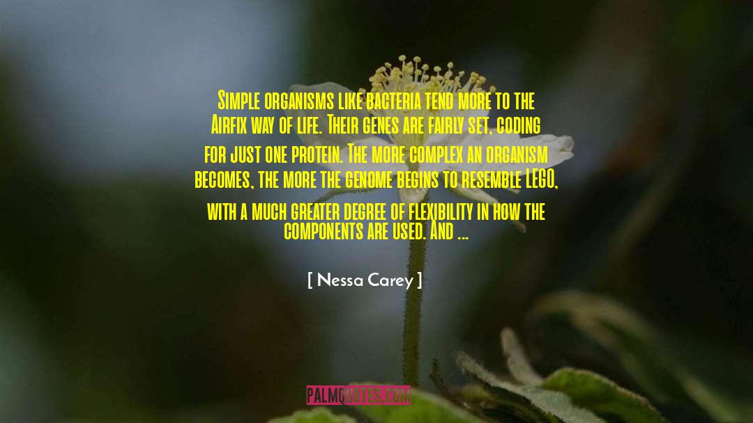 Bacteria quotes by Nessa Carey