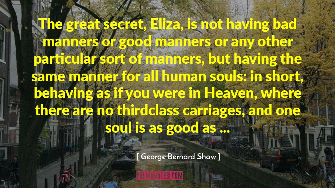 Bad Acting quotes by George Bernard Shaw