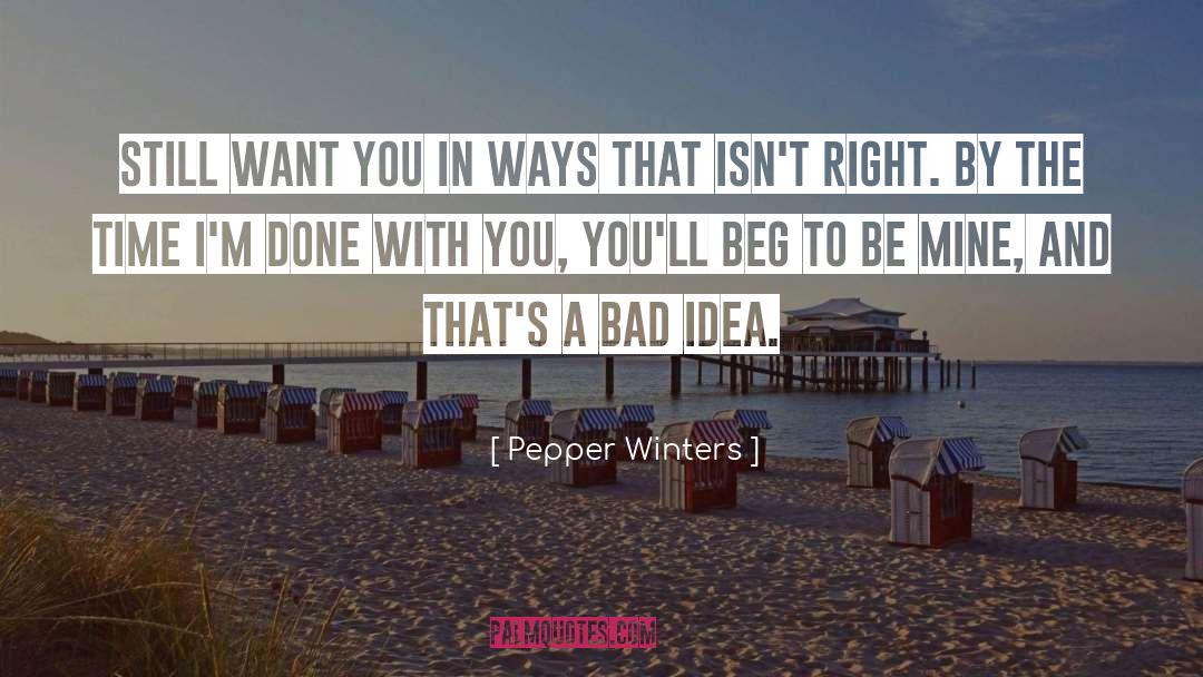 Bad Actions quotes by Pepper Winters