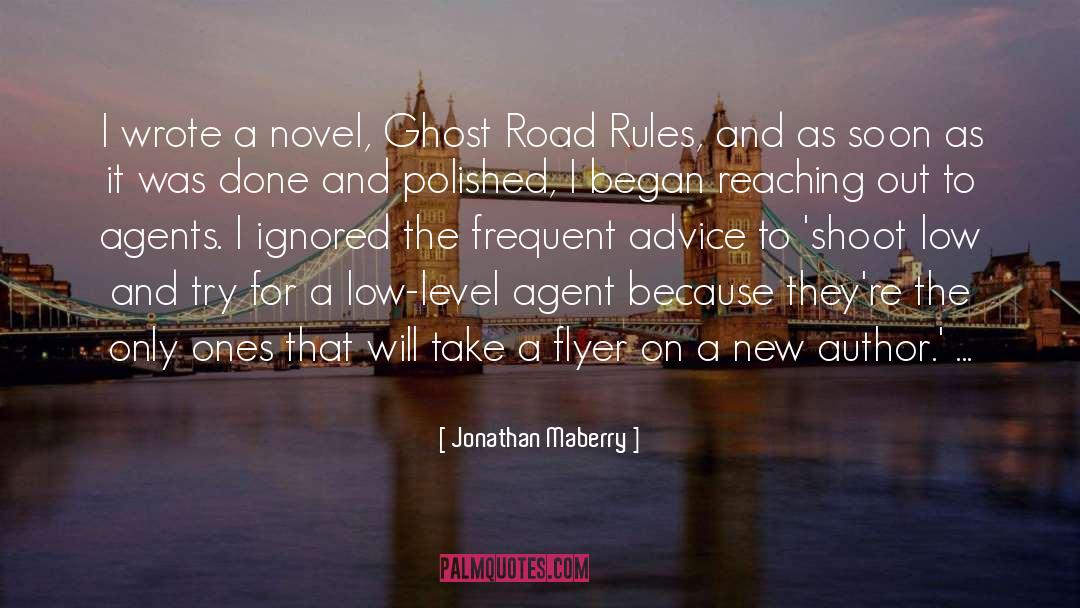 Bad Advice quotes by Jonathan Maberry