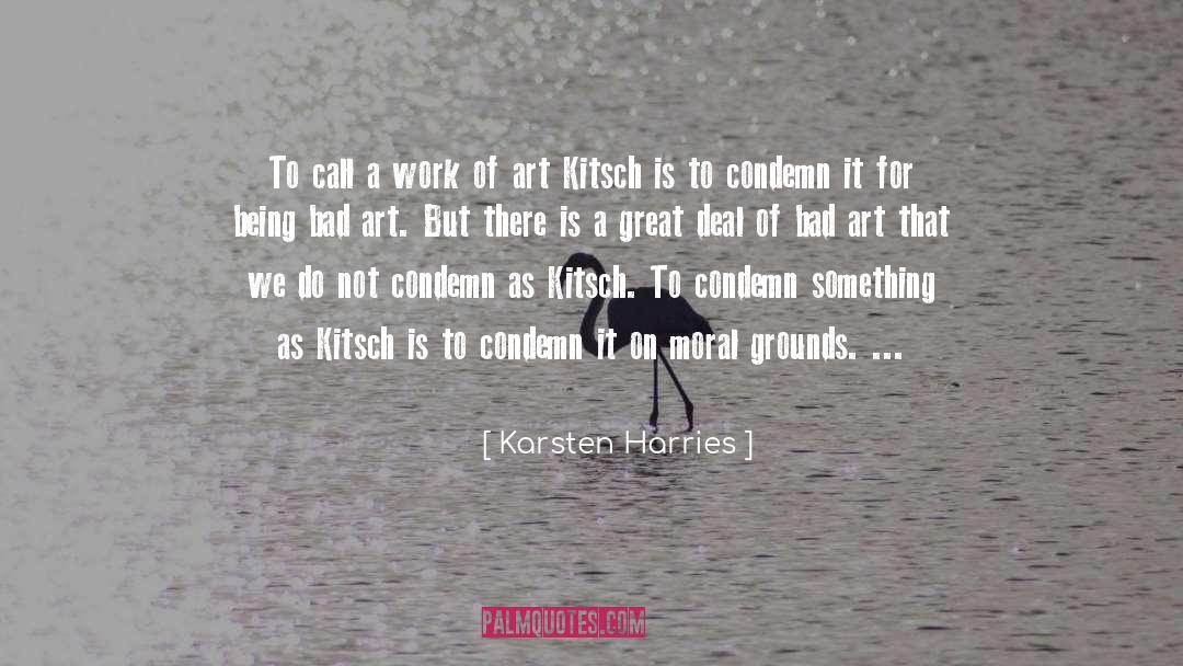 Bad Art quotes by Karsten Harries